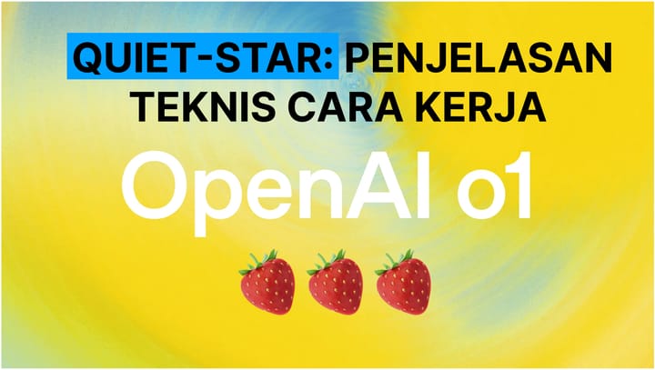 Quiet-STar, teknik sederhana tapi efektif 🍓🍓🍓